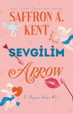 Sevgilim Arrow;St. Maryin Asileri #1