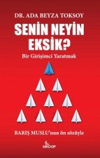 Senin Neyin Eksik