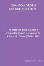 Quando A Ordem Chegou Ao Sert?o