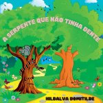 A Serpente Que N?o Tinha Dente