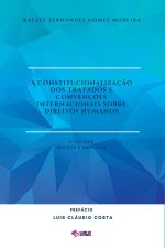A Constitucionalizaç?o Dos Tratados E Convenç?es Internacio