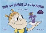 ?Hay Un Diablillo En Mi Sopa!