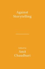 Against Storytelling