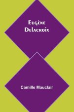 Eug?ne Delacroix