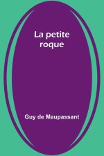 La petite roque