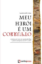 Meu Herói É Um Corrupto