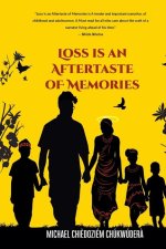 Loss is An Aftertaste of Memories