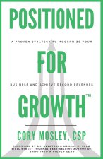 Positioned For Growth