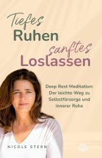 Tiefes Ruhen ? sanftes Loslassen