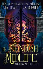 A Fiendish Midlife