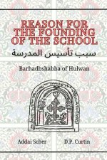 Reason for the Founding of the School