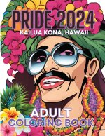 Pride 2024 Kailua Kona, Hawaii Adult Coloring Book