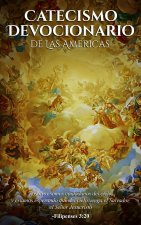 Catecismo Devocionario De Las Americas (Spanish Edition)