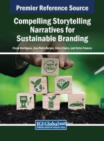 Compelling Storytelling Narratives for Sustainable Branding