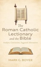 The Roman Catholic Lectionary and the Bible