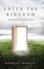 Enter the Kingdom