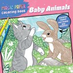 Magic Paper Coloring Book: Baby Animals