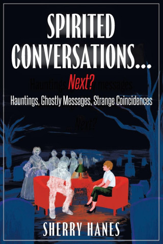 Spirited Conversations...Next?