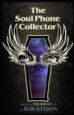 The Soul Phone Collector