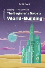 Creating a Fictional World
