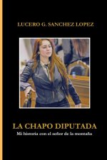 La Chapo Diputada