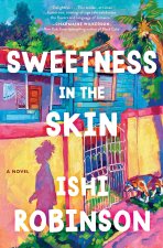 SWEETNESS IN THE SKIN