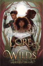 LORE OF THE WILDS