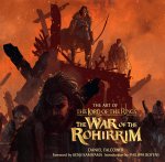 ART OF TLOR WAR OF THE ROHIRRIM