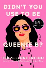 LP-DIDNT YOU USE TO BE QUEENIE B