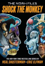 NOAH FILES02 SHOCK THE MONKEY