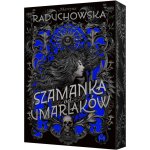Szamanka od umarlaków