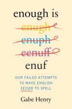 ENOUGH IS ENUF