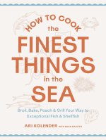 HT COOK ALL THE FINEST THINGS IN THE SEA