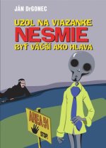 Uzol na viazanke nesmie byt väčší ako hlava