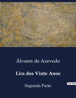 LIRA DOS VINTE ANOS