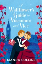 WALLFLOWERS GT VISCOUNTS & VICE