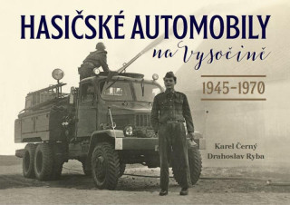 Hasiďż˝skďż˝ automobily na Vysoďż˝inďż˝ (1945ďż˝1970)
