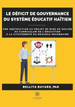 Le déficit de gouvernance du système éducatif haïtien - Une obstruction au projet de mise en oeuvre du curriculum de l'éducation à la citoyenneté du n