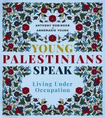 YOUNG PALESTINIANS SPEAK