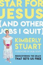 STAR FOR JESUS & OTHER JOBS I QUIT