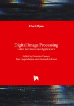 Digital Image Processing - Latest Advances and Applications