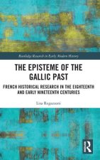 The Episteme of the Gallic Past