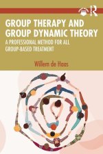 Group Therapy and Group Dynamic Theory