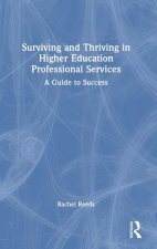 Surviving and Thriving in Higher Education Professional Services