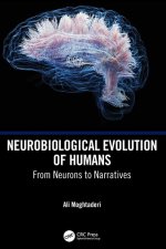Neurobiological Evolution of Humans