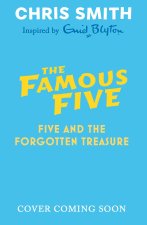 The Famous Five: Five and the Forgotten Treasure