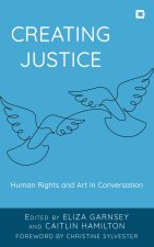 Creating Justice
