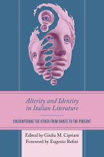 Alterity and Identity in Italian Literature