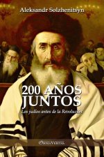 200 a?os juntos