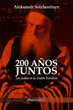 200 a?os juntos